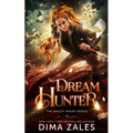 Dream Hunter (Bailey Spade Book 2)