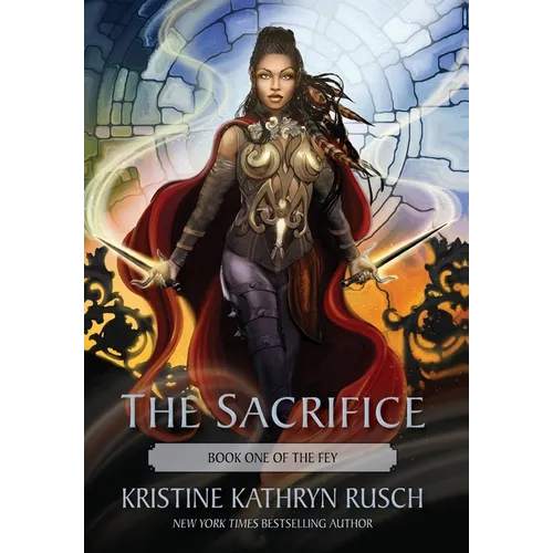 The Sacrifice: Book One of The Fey