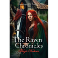 The Raven Chronicles: Magic Reborn