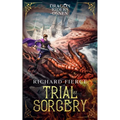 Trial by Sorcery: Dragon Riders of Osnen Book 1