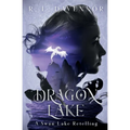 Dragon Lake: A Swan Lake Retelling