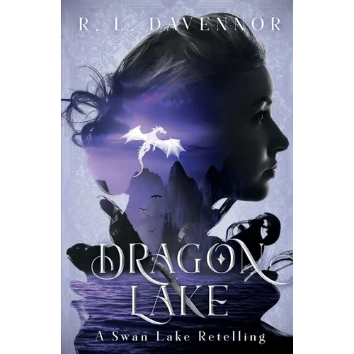 Dragon Lake: A Swan Lake Retelling