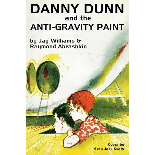Danny Dunn and the Anti-Gravity Paint