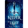 The Keeper of Light: A Kingdoms of Kaelum Prequel