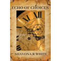 Echo of Choices