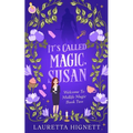 It's Called Magic, Susan: Welcome To Midlife Magic: Book Two