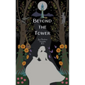 Beyond the Tower