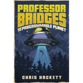 Professor Bridges and the Programmable Planet