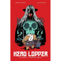 Head Lopper Volume 1: The Island or a Plague of Beasts