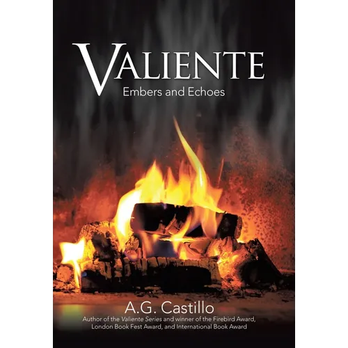 Valiente: Embers and Echoes