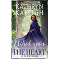 Etched Upon the Heart