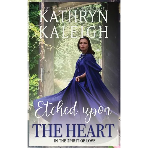 Etched Upon the Heart
