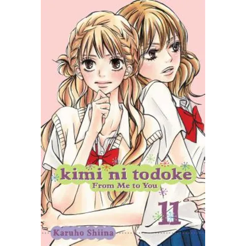 Kimi Ni Todoke: From Me to You, Vol. 11