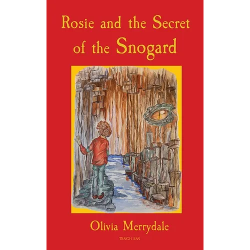 Rosie and the Secret of the Snogard
