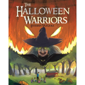 The Halloween Warriors: Parts 1, 2 and 3