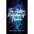 The Hidden Kingdom Of Aurora