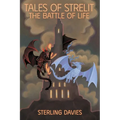 Tales of Strelit: The Battle of Life
