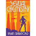Sexual Chemistry and Other Tales of the Biotech Revolution