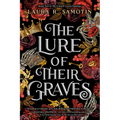 The Lure of Their Graves: Book Two of the Cursed Crown Series