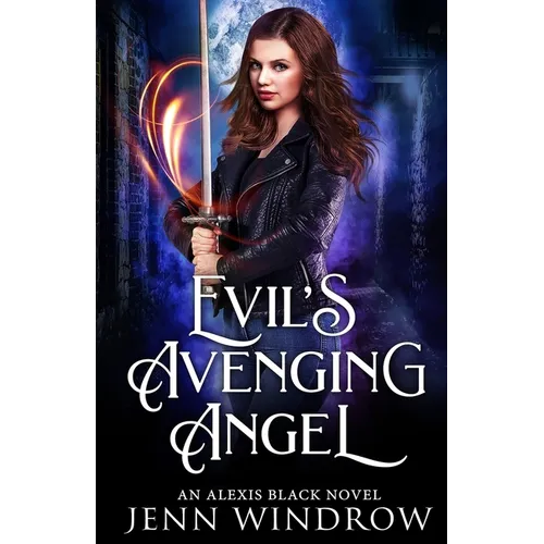 Evil's Avenging Angel