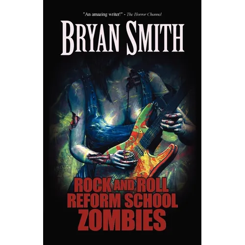 Rock and Roll Reform School Zombies