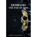 Demigod: The End of Time
