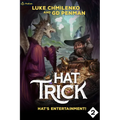 Hat's Entertainment!: A Humorous High Fantasy
