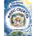 The Secret of the Magic Crystal
