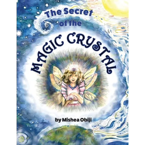 The Secret of the Magic Crystal