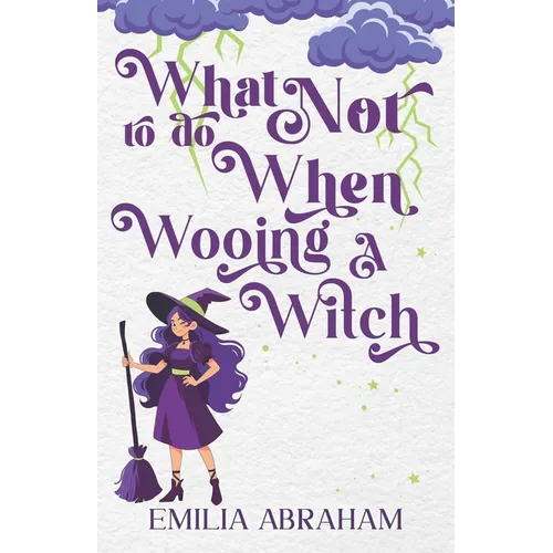 What Not to do When Wooing a Witch