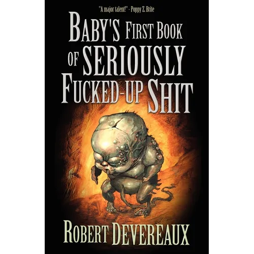 Baby's First Book of Seriously Fucked-Up Shit