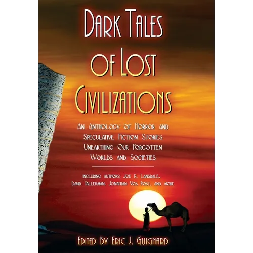 Dark Tales of Lost Civilizations