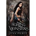 Fighting for Monsters
