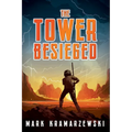 The Tower Besieged