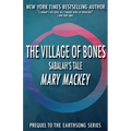 The Village of Bones: Sabalah's Tale