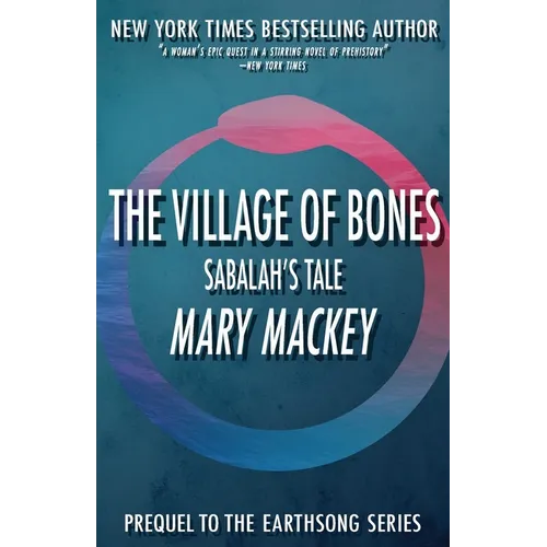 The Village of Bones: Sabalah's Tale