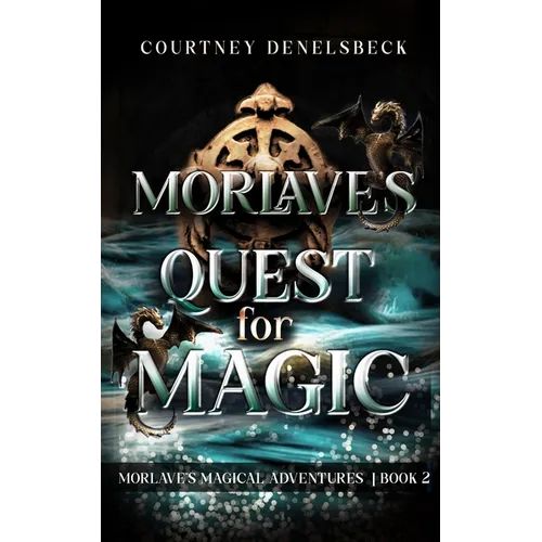 Morlave's Quest for Magic
