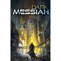 The Dark Messiah
