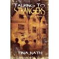 Talking to Strangers and Other Warnings
