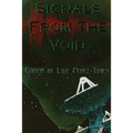 Signals from the Void