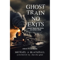 Ghost Train No Exits: Ghost Train No Exits: CK Kuya's GTNE