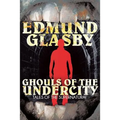 Ghouls of the Undercity