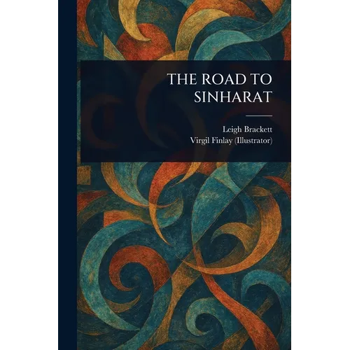 The Road to Sinharat