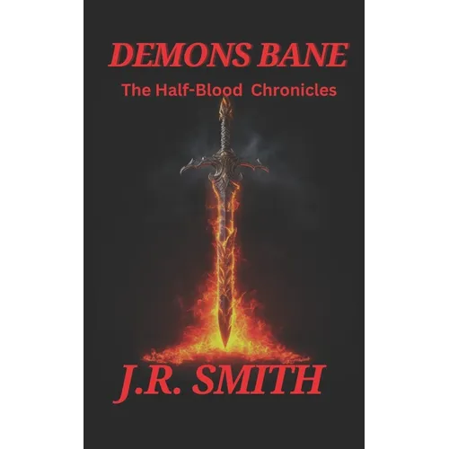 Demons Bane: The Half-Blood Chronicles