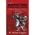 Terrifying Medieval Tales of Blood, Lust & Sorcery to Punish Mischievous Children of Noble Birth