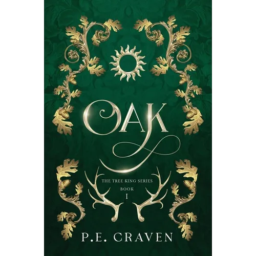 Oak: Book 1 of the Tree Kings Series