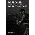 Mania in the Machine