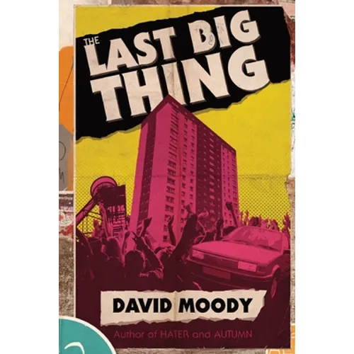 The Last Big Thing
