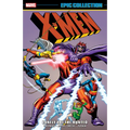 X-Men Epic Collection: Lonely Are the Hunted [New Printing]