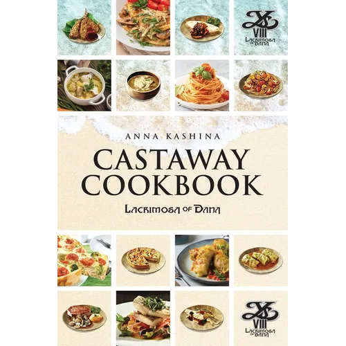Lacrimosa of Dana: Castaway Cookbook - Paperback